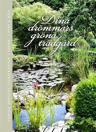 Dina Drömmars Gröna Trädgård
