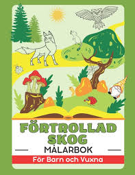 Förtrollad Skog: Målarbok för Avkoppling och Fantasi