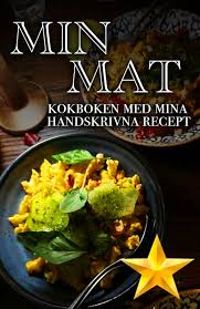 Min Mat: Skapa Ditt Eget Receptäventyr